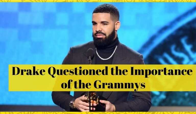 Drake Said The Grammys May No Longer Matter.