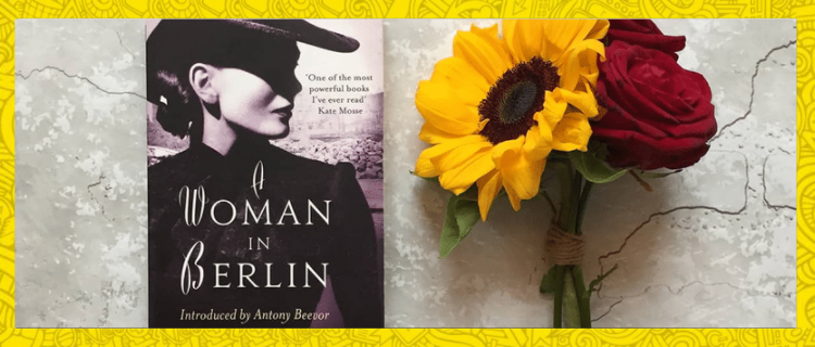 Why Should You Read A Woman In Berlin?